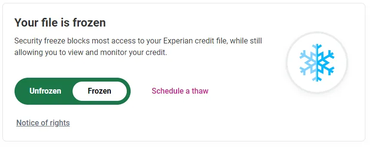 Experian credit file freeze notification screen showing file status as frozen with options to unfreeze or schedule a thaw.